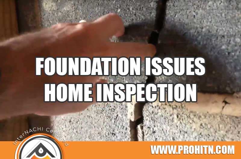 Major Foundation Issues Found During Home Inspection Professional